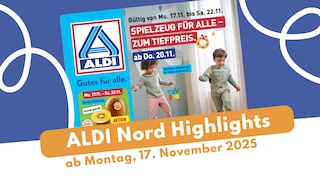 Neusten Artikel von Kaufda Magazin "ALDI Nord Prospekt 17.11.2025: Von Gourmet-Genuss bis Ski-Urlaub" lesen ALDI Nord Prospekt 17.11.2025: Von Gourmet-Genuss bis Ski-Urlaub