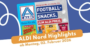 ALDI Nord Prospekt 02.02.2026 mit Deals zum Super Bowl!