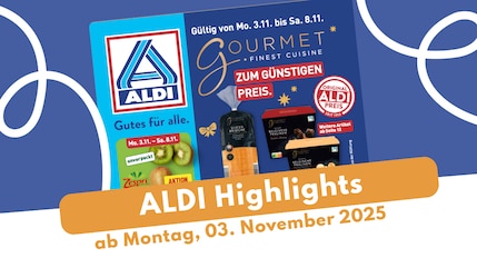 ALDI Nord Prospekt 03.11.2025 mit Gourmet-Genuss zum Sparpreis