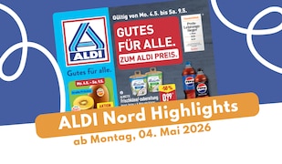 Aldi Nord Prospekt 04.05.2026: Internationale Spezialitäten & Muttertag!