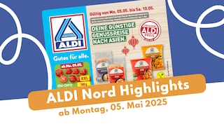 Jetzt aktuellen Artikel über K&U Bäckerei lesen ALDI Nord Prospekt 05.05.2025 - jetzt asiatische Woche erleben!