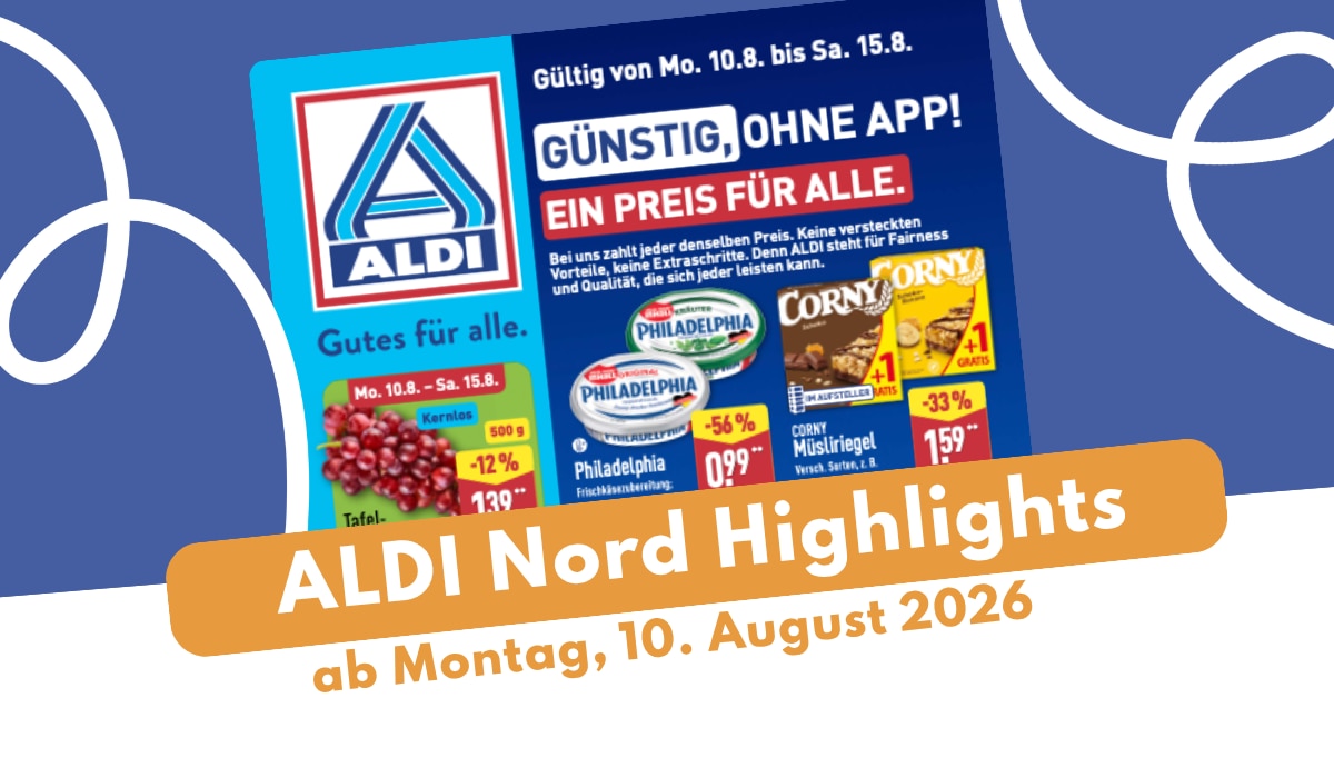 ALDI Nord Prospekt 10.08.2026: Griechische Woche & frische Deals! ALDI Nord Prospekt 10.08.2026: Griechische Woche & frische Deals!