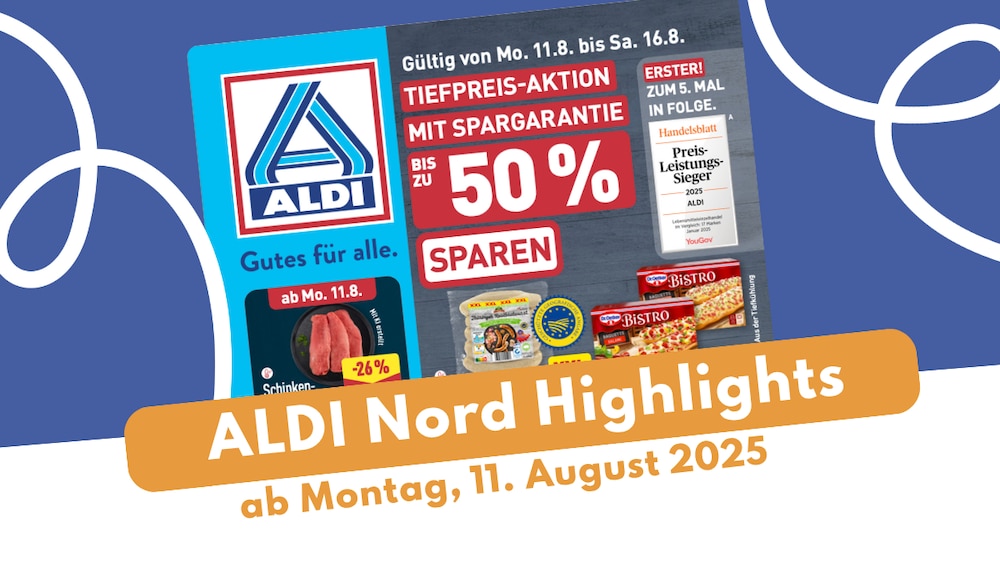 ALDI Nord Prospekt 11.08.2025: Die französische Woche entdecken!