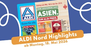 Aldi Nord Prospekt 18.05.2026: Asiatische Woche & Strandurlaub! Aldi Nord Prospekt 18.05.2026: Asiatische Woche & Strandurlaub!