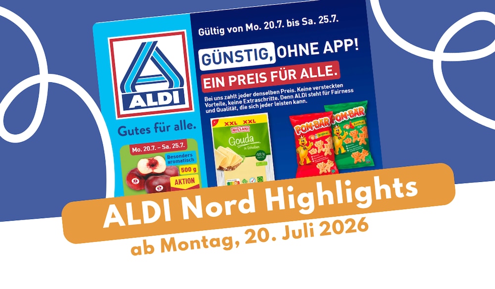 ALDI Nord Prospekt ab 20.07.2026