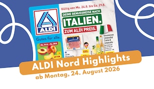 ALDI Nord Prospekt 24.08.2026: Italienische Woche mit Cucina! 