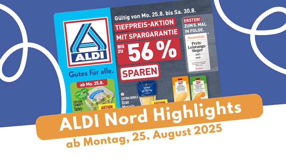 ALDI Nord Prospekt 25.08.2025 - das sind die neuen Deals!