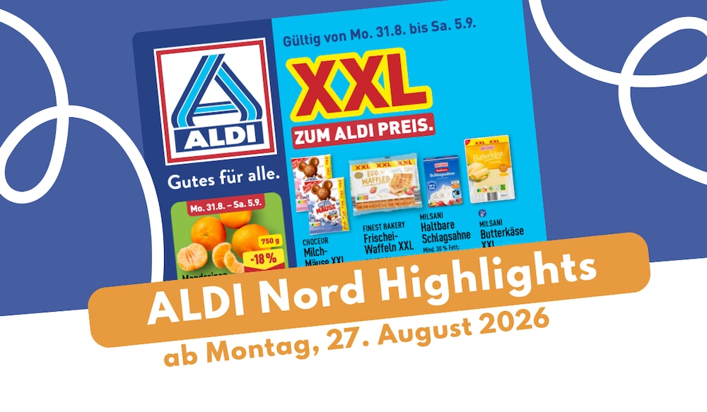 ALDI Nord Prospekt 31.08.2026 auf einen Blick entdecken!