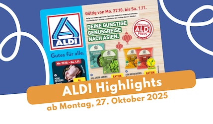 ALDI Nord Prospekt 27.10.2025: Asiatische Woche mit Asia Green Garden!