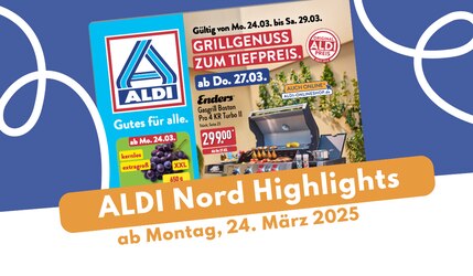 ALDI Nord Prospekt-Highlights Header Image 24.03.2025