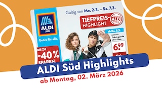 Jetzt aktuellen Artikel „ALDI Süd Prospekt 02.03.2026: Festliche Deals und pflegende Angebote!” lesen ALDI Süd Prospekt 02.03.2026: Festliche Deals und pflegende Angebote!