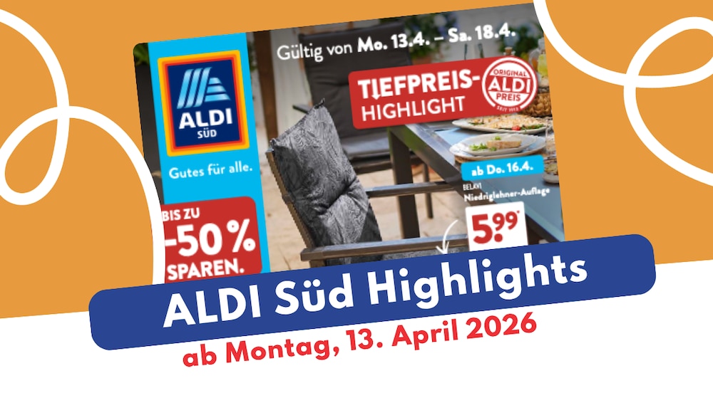 Aldi Süd Prospekt 13.04.2026: Beauty-Highlights zum Sparpreis!