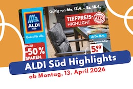 Aldi Süd Prospekt 13.04.2026: Beauty-Highlights zum Sparpreis!