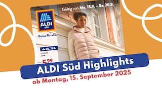 ALDI SÜD Prospekt 15.09.2025 – Jetzt Highlights entdecken