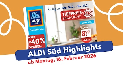 ALDI Süd Prospekt 16.02.2026 - die griechische Woche beginnt!