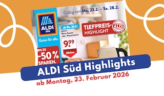 ALDI Süd Prospekt 23.02.2026: Bestens vorbereitet in den Frühling!