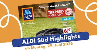 Aldi Süd Prospekt 29.06.2026 mit saftigen Deals!