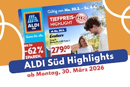 ALDI SÜD Prospekt 30.03.2026 zum Sparen & Genießen!