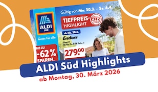 ALDI SÜD Prospekt 30.03.2026 zum Sparen & Genießen!