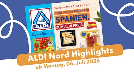 Aldi Nord Prospekt ab 06.07.2026