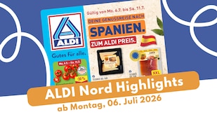 Aldi Nord Prospekt ab 06.07.2026