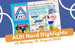 Aldi Nord Prospekt-Highlights 18.08.25