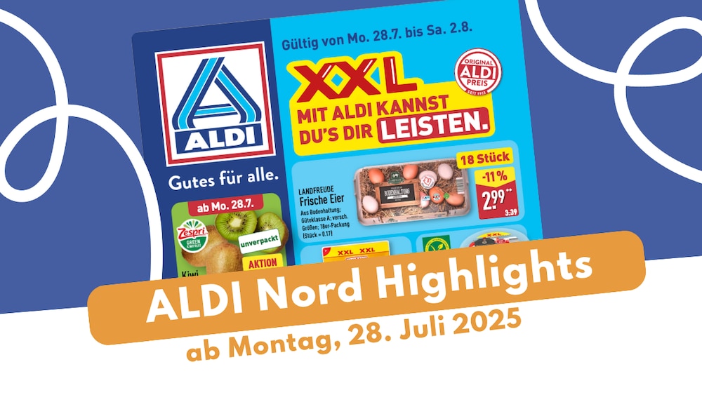 Aldi Nord Prospekt-Highlights 28.07.25