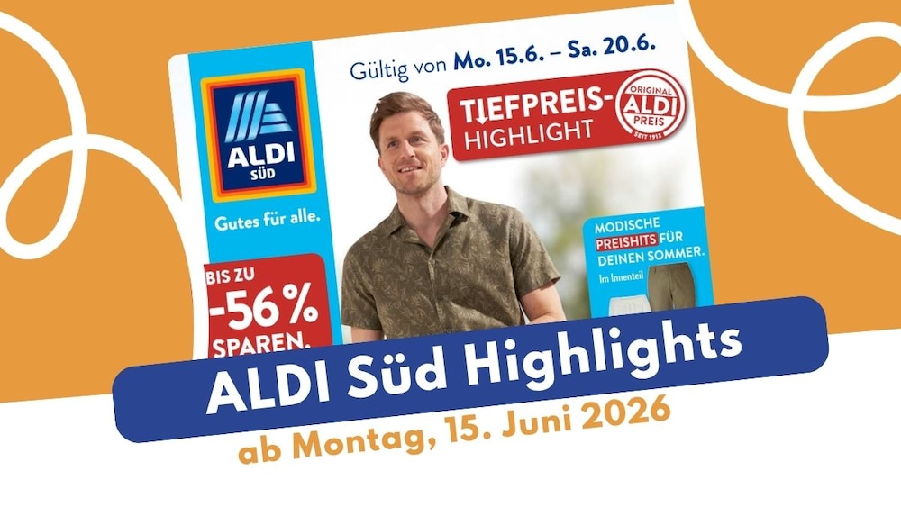 Aldi Süd Prospekt ab 15.06.2026