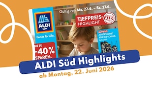 Aldi Süd Prospekt ab 22.06.2026