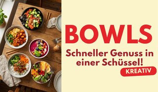 Aktueller Artikel zu Schüssel Schüssel voller Genuss: Kreative Bowl-Rezepte zum Nachmachen