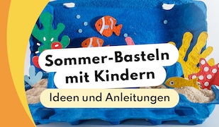 Sommerbasteln mit Kids