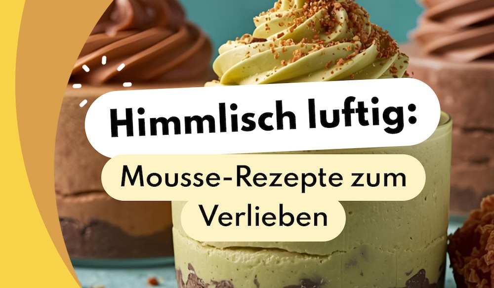 Mousse Rezepte