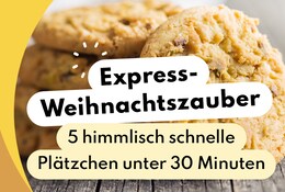 Express Plätzchen