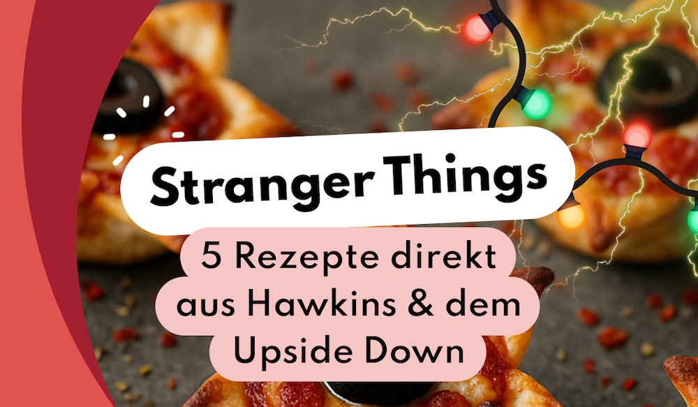 Stranger Things Rezepte