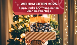 Weihnachten 2025: Tipps, Tricks & Öffnungszeiten über die Feiertage