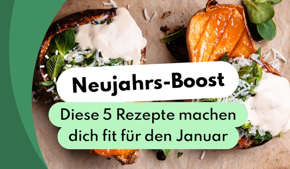 Neujahrs-Boost: Diese 5 Rezepte machen dich fit für den Januar