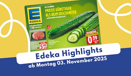 EDEKA Prospekt 03.11.2025  im großen Überblick!