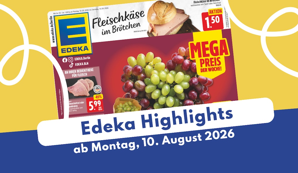 EDEKA Prospekt 10.08.2026 im großen Überblick!