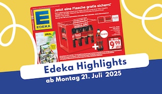 EDEKA Prospekt 21.07.2025 - die besten Bio- und Wochenangebote