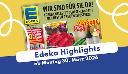 EDEKA Prospekt 30.03.2026 mit frischen Deals!