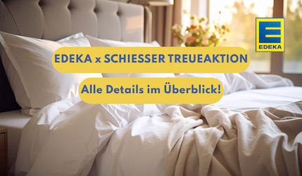 EDEKA Schiesser Treueaktion