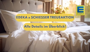 EDEKA Schiesser Treueaktion