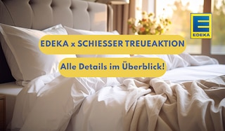 EDEKA Schiesser Treueaktion 2026: Punkte sammeln und kuscheln!