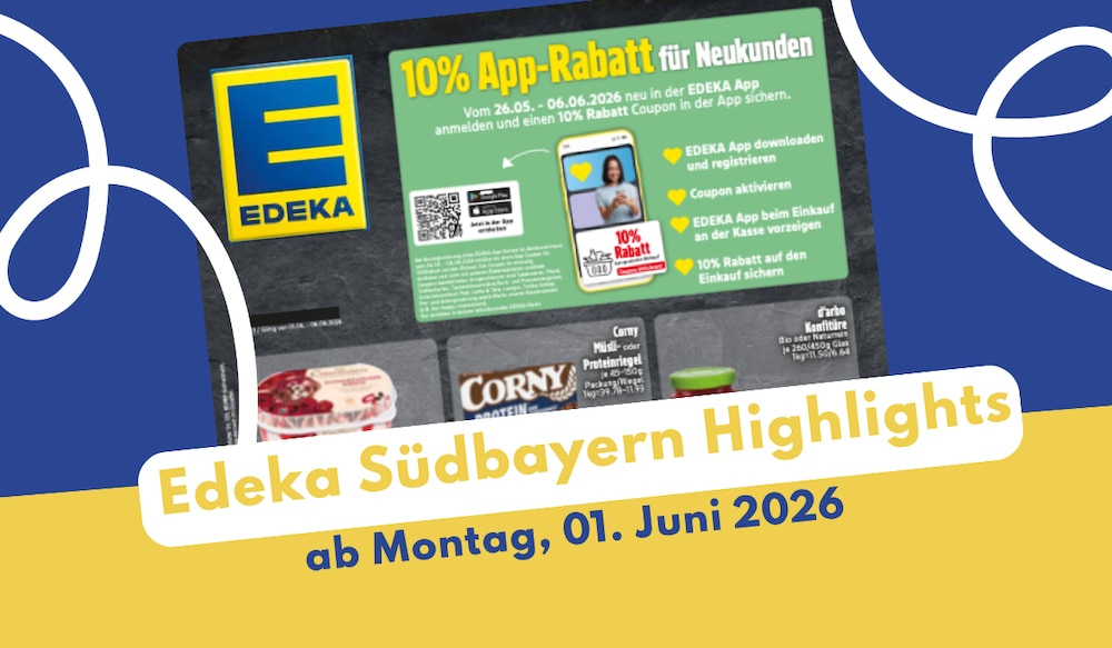 EDEKA Südbayern 01.06.2026