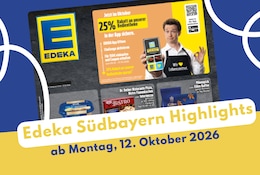 EDEKA Südbayern Prospekt 12.10.2026 auf einen Blick entdecken