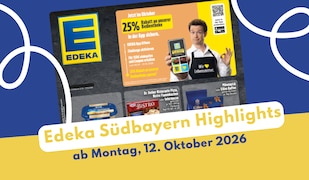 EDEKA Südbayern Prospekt 12.10.2026 auf einen Blick entdecken
