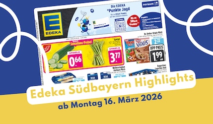 EDEKA Südbayern 16.03.2026
