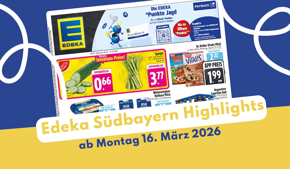 EDEKA Südbayern 16.03.2026