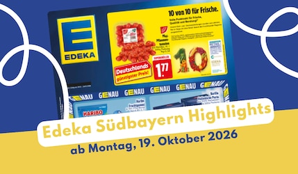 EDEKA Südbayern 19.10.2026