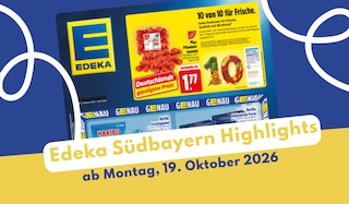 Neusten Artikel von Kaufda Magazin "EDEKA Südbayern Prospekt 19.10.2026 mit Blumen und Adventskalendern" lesen EDEKA Südbayern Prospekt 19.10.2026 mit Blumen und Adventskalendern